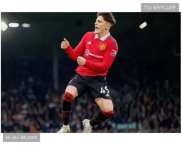 加纳乔：从替补奇兵到红魔关键球员的成长轨迹解析